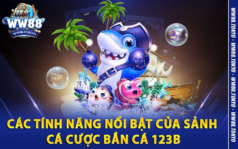 Bắn cá 123B